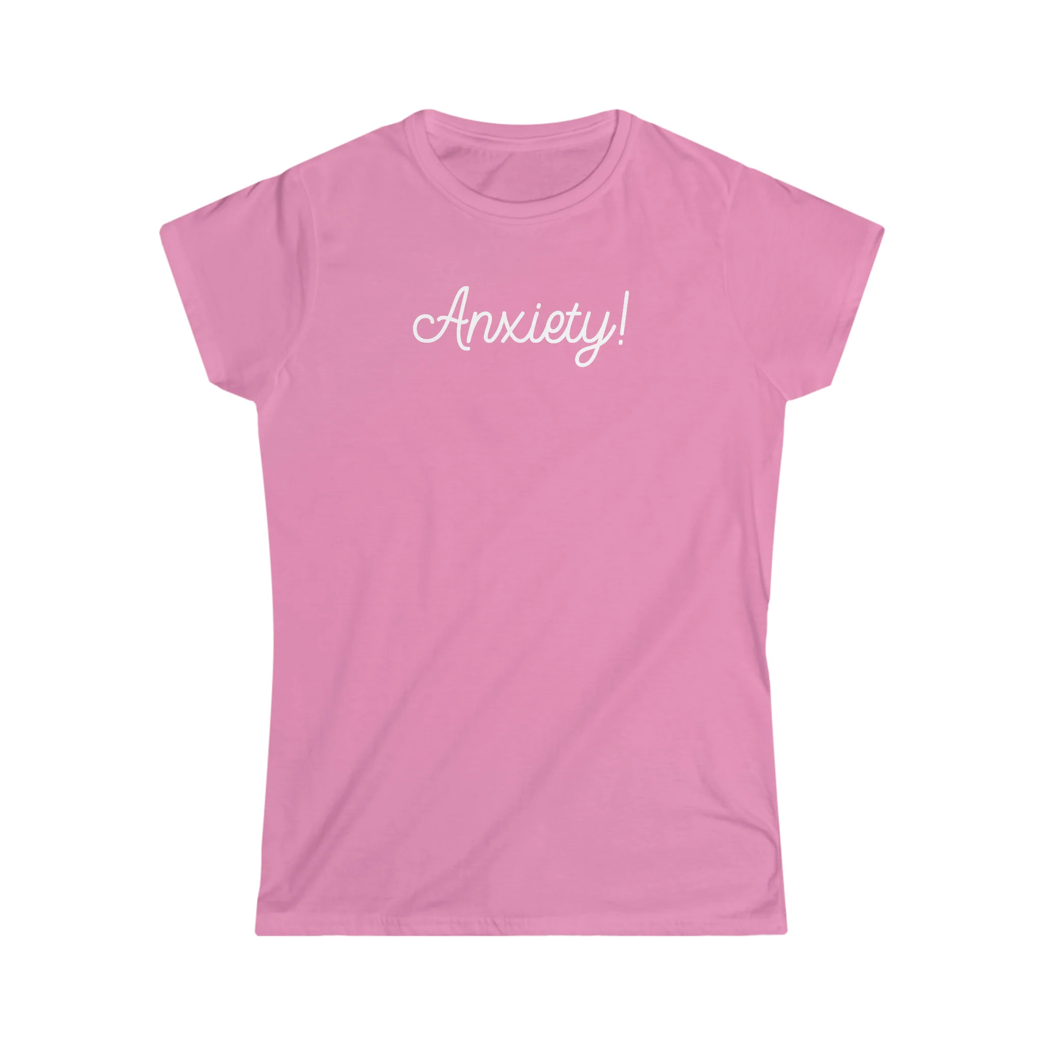 Anxiety Girly T-Shirt